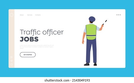 Traffic Officer, Road Inspector Job Landing Page Template. Policeman Wear Uniform Holding Baton Rear View. Police Officer Male Character Professional Occupation, Cartoon People Vector Illustration