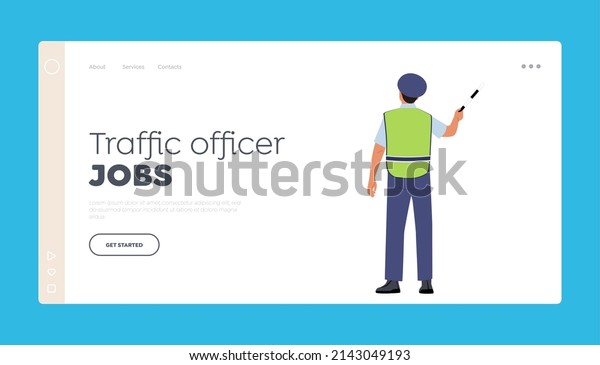 Traffic Officer, Road Inspector Job Landing\
Page Template. Policeman Wear Uniform Holding Baton Rear View.\
Police Officer Male Character Professional Occupation, Cartoon\
People Vector\
Illustration