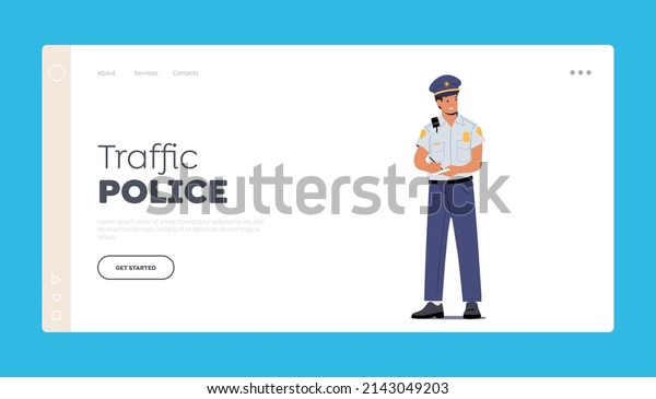 Traffic\
Police Landing Page Template. Officer Male Character Professional\
Occupation, Policeman Job. Road Inspector Wear Uniform Writing Fine\
to Intruder. Cartoon People Vector\
Illustration