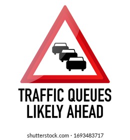 Traffic queues likely ahead  Information and Warning Road traffic street sign, vector illustration isolated on white background for learning, education, driving courses, sticker, icon.