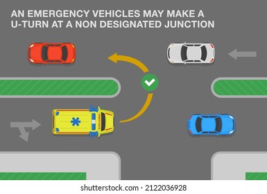 Traffic regulating rules and tips. Safety car driving. An emergency vehicles may make a u-turn at a non designated junction. Flat vector illustration template.