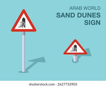 Traffic regulation rules. Isolated Arab world "sand dunes" road sign. Front and top view. Flat vector illustration template.