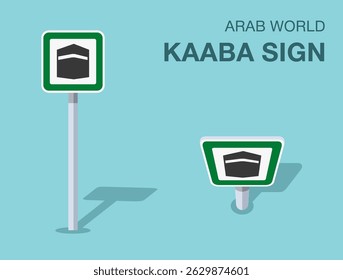 Traffic regulation rules. Isolated Arab world "kaaba" road sign. Front and top view. Flat vector illustration template.