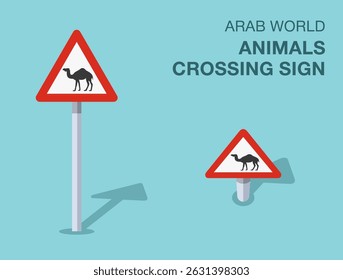Traffic regulation rules. Isolated Arab world "animals crossing" road sign. Front and top view. Flat vector illustration template.