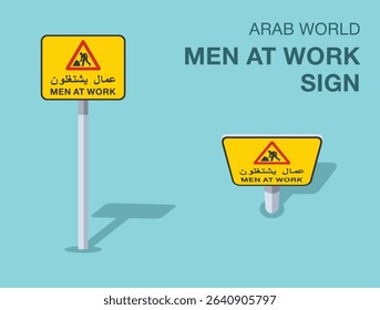 Traffic regulation rules. Isolated Arab world "men at work" road sign. Front and top view. Flat vector illustration template.