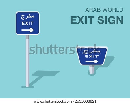 Traffic regulation rules. Isolated Arab world "exit sign" road sign. Front and top view. Flat vector illustration template.