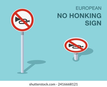 Traffic regulation rules. Isolated european no honking sign. Front and top view. Flat vector illustration template.