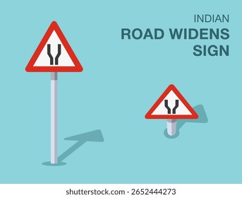 Traffic regulation rules. Isolated indian "road widens" road sign. Front and top view. Flat vector illustration template.