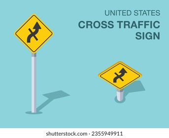 Traffic regulation rules. Isolated United States cross traffic sign. Front and top view. Flat vector illustration template.