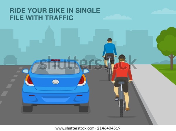 Traffic regulation rules and tips. Safe bicycle
riding. Cyclists riding bike in a single file on the city road.
Flat vector illustration
template.