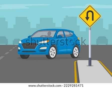 Traffic regulation sign. Safety car driving. Blue suv turning left on highway. Yellow u-turn road sign allows to make a u-turn. Flat vector illustration template.