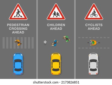 Traffic regulation tips and rules. Signs and road markings meaning. "Pedestrian crossing ahead", "children ahead" and "cyclists" sign. Top view. Flat vector illustration template.