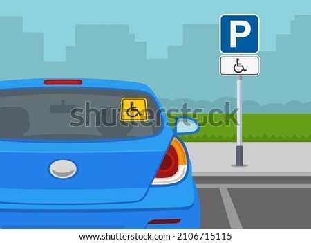 Traffic or road rules. Disabled parking area sign. Back view of a blue sedan car with handicap access sticker on rear window. Flat vector illustration template.