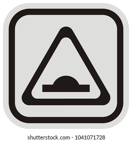 Traffic sign, black retarder at triangle shape, warning about a speed bump, gray and black border