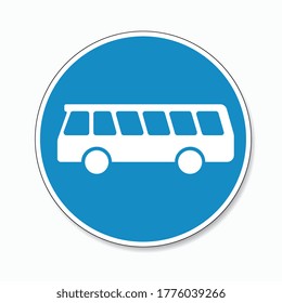traffic sign bus entrance. German traffic sign at a bus lane on white background. Vector illustration. Eps 10 vector file.