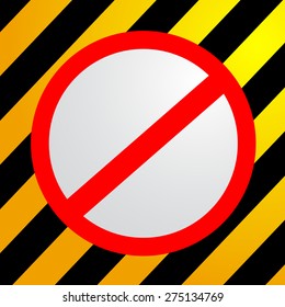 Traffic Sign - Don't
