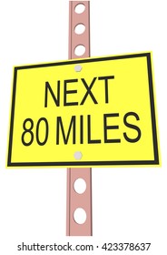 Traffic Sign Next 80 miles