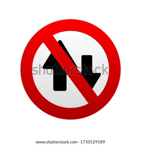 Traffic sign, No two way traffic ahead sign.