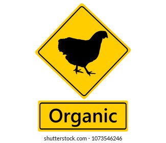 Traffic sign for organic poultry keeping