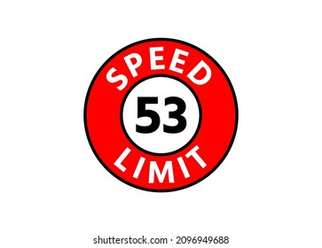 Límite de velocidad de los signos de tráfico de 53 km h