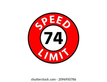 Traffic sign speed limit 74 km h