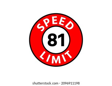 Traffic sign speed limit 81 km h