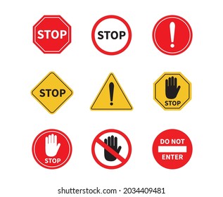 Traffic sign stop on white background. Do not enter sign. Attention, Forbidden, Caution. Vector illustration.