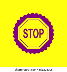 Traffic sign stop. Vector. Violet label with hole as icon on yellow background.