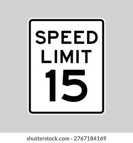 traffic Signal Speed Limit 15 Miles Traffic Road Regulation Road Sign For Safety And Compliance On Highways