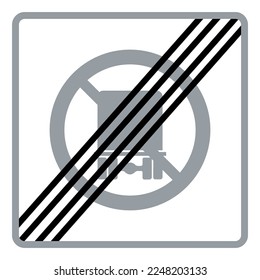 Traffic signs. Road signs. Instruction road signs. End of scope of a sign. No dangerous goods allowed.