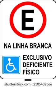 Traffic signs used in Brazil, Regulatory Signaling, Additional information (Validity period; vehicle characteristics and use; parking conditions; and others)