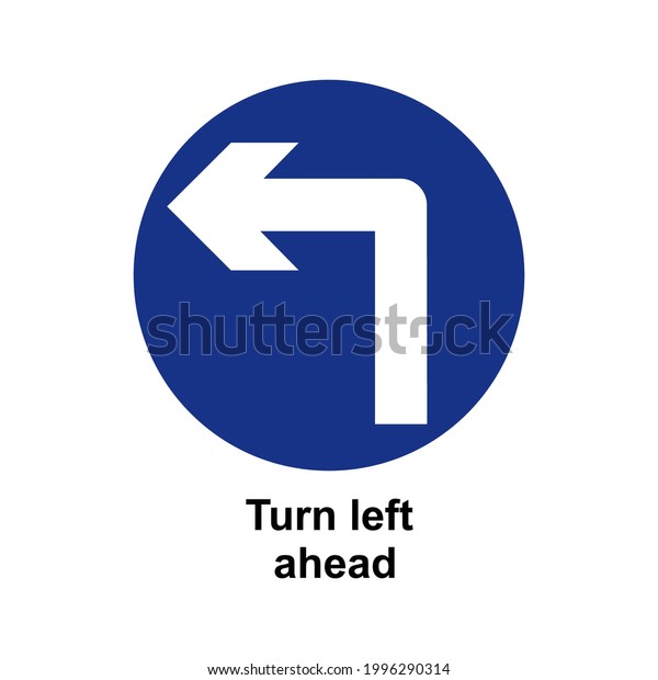 Traffic signs vector, turn left ahead, suitable for\
traffic guide book,\
etc.