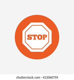 Traffic stop sign icon. Caution symbol. Orange circle button with icon. Vector