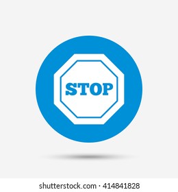 Traffic stop sign icon. Caution symbol. Blue circle button with icon. Vector