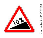 Traffic-Road Sign: Steep Climb or Steep Slope