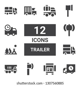 trailer icon set. Collection of 12 filled trailer icons included Delivery truck, Truck, Ax, Camping
