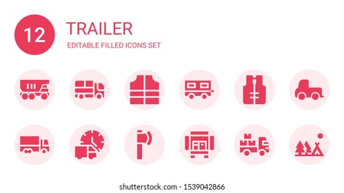 trailer icon set. Collection of 12 filled trailer icons included Truck, Lifejacket, Trailer, Delivery truck, Ax, Camping