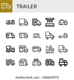 trailer simple icons set. Contains such icons as Van, Oil truck, Cargo truck, Delivery truck, Seeder, Tank Camping, Mixer can be used for web, mobile and logo