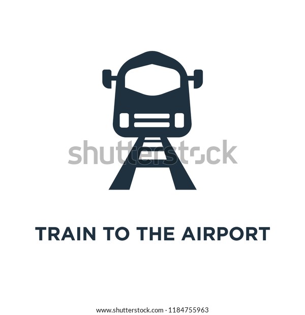 Train To the Airport icon. Black filled vector\
illustration. Train To the Airport symbol on white background. Can\
be used in web and\
mobile.