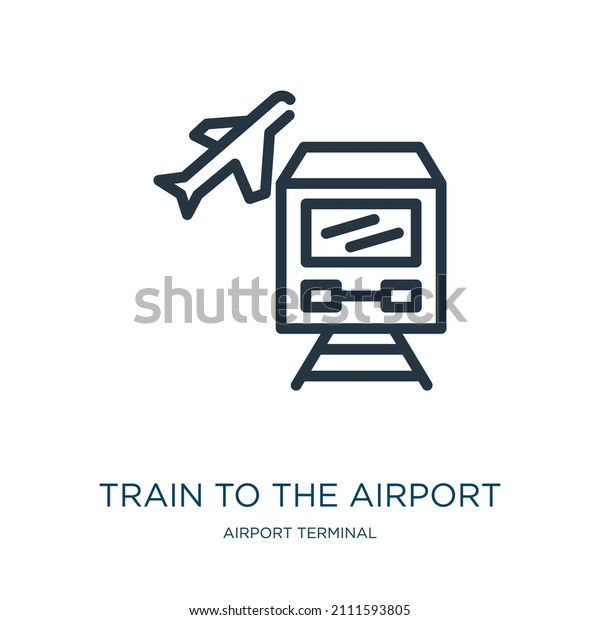 train to the airport\
thin line icon. bus, train linear icons from airport terminal\
concept isolated outline sign. Vector illustration symbol element\
for web design and apps.