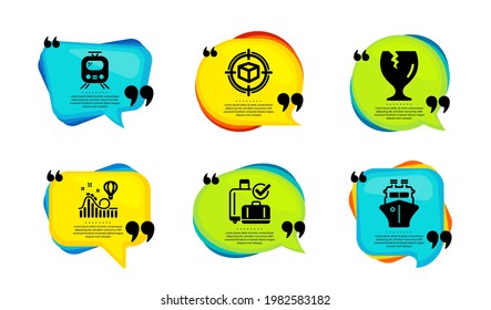 Train, Baggage reclaim and Parcel tracking icons simple set. Speech bubble with quotes. Roller coaster, Fragile package and Ship signs. Tram, Check in bag, Box in target. Quote speech bubble. Vector