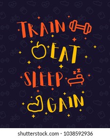 Train, eat, sleep, gym poster with fitness icons, vector