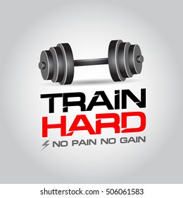 Train Hard. Fitness motivation poster. No Pain No Gain. Workout and Fitness Motivation Quote. Creative Vector Typography Grunge Poster Concept