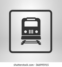 Train icon. Metro symbol. Railway station sign.