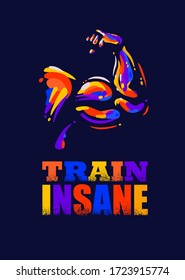 Train Insane. Inspiring Sport Workout Typography Quote Banner On Textured Background. Gym Motivation Print