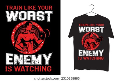 Tren como tu peor enemigo está mirando, diseño de camisetas de fitness (camiseta de fitness, diseño de camisetas vintage, diseño de camisetas vectoriales).