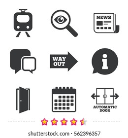 Train railway icon. Automatic door symbol. Way out arrow sign. Newspaper, information and calendar icons. Investigate magnifier, chat symbol. Vector