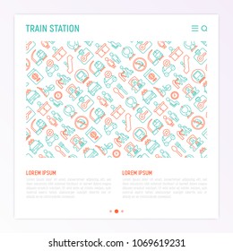 Train station concept with thin line icons: information, ticket office, toilet, taxi, metro, waiting room, luggage storage, turnstile, food court, no smoking, bicycles rent. Modern vector illustration