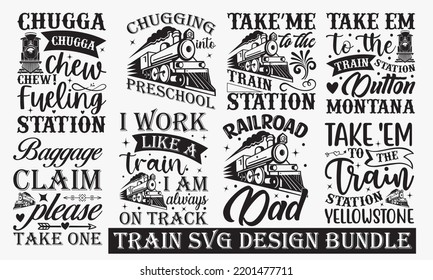 TRAIN SVG DESIGN BUNDLE - Train t-shirt design, Hand drew lettering phrases, and Calligraphy graphic design,  For stickers, t-shirts, templet, mugs, etc. SVG Files for Cutting Circuit and Silhouette.  svg