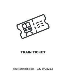 train ticket icon. Thin line train ticket icon from travel and trip collection. Outline vector isolated on white background. Editable train ticket symbol can be used web and mobile